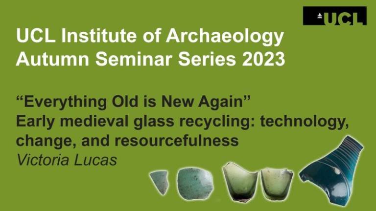 Seminar infographic (green background, black text) for 'Early medieval glass recycling: technology, change, and resourcefulness'