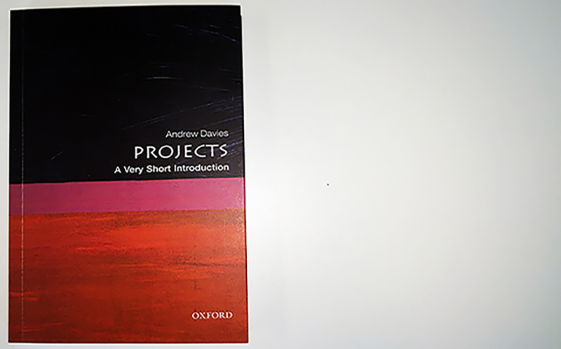 Projects: A Very Short Introduction – new book from CPM's Professor