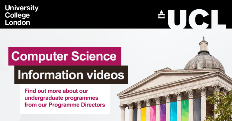 Computer Science Information Videos Find out more about our undergraduate programmes from our Programme Directors.