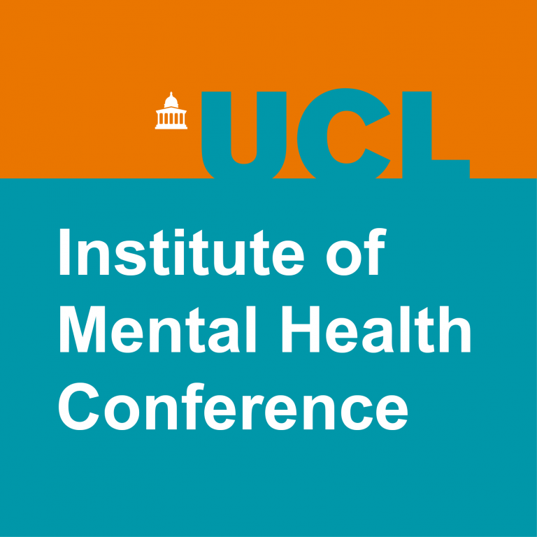 IoMH International Conference UCL Institute of Mental Health UCL