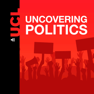 Silhouettes of people protesting picked out in shades of red. Text reads "UCL Uncovering Politics"
