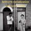 Between Racialization and Conviviality
