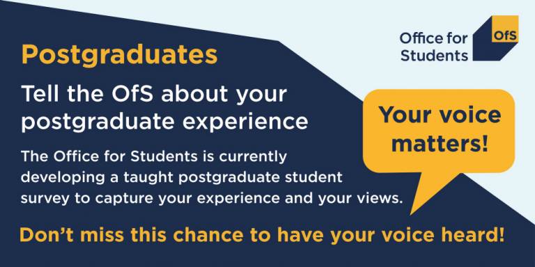 poster promoting Office for Students' pilot postgraduate taught survey