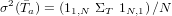  2
σ (Ta) = (11,N ΣT 1N,1)∕N
