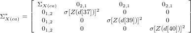         ⌊                                           ⌋
        | ΣX (ca)     02,1   2     02,1         02,1    |
Σ∗X(ca) = |⌈ 01,2   σ [Z (d[37])]       0   2       0     |⌉
           01,2        0      σ[Z(d[39])]       0   2
           01,2        0           0      σ[Z(d[40])]
