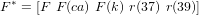  ∗
F  = [F F (ca) F(k) r(37) r(39)]
