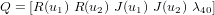 Q = [R (u1) R(u2) J (u1) J(u2) λ40]
